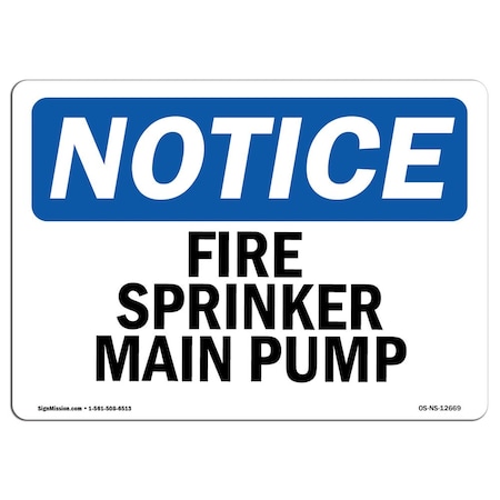 OSHA Notice Sign, Fire Sprinkler Main Pump, 10in X 7in Decal
